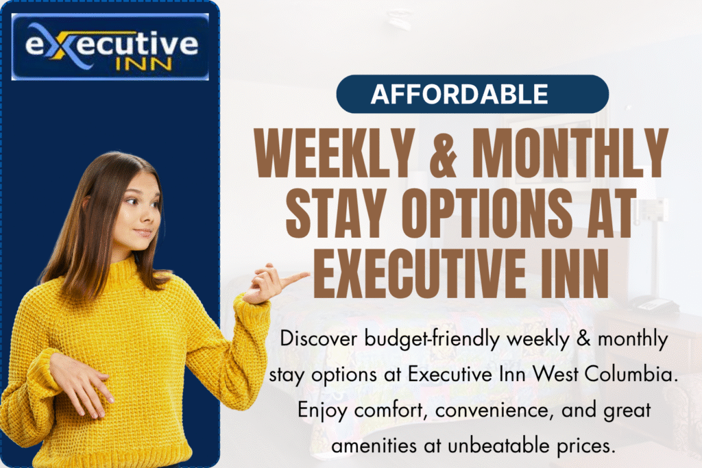 Affordable Comfort Awaits: Weekly & Monthly Stay Options at Executive Inn West Columbia